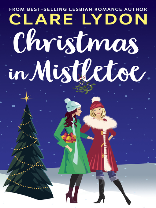 Title details for Christmas In Mistletoe by Clare Lydon - Available
